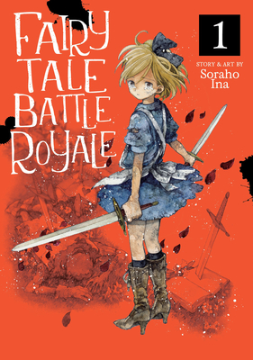 Fairy Tale Battle Royale Vol. 1 - Ina, Soraho