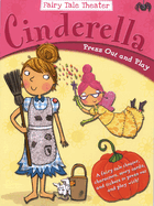 Fairy Tale Theater: Cinderella Press Out and Play