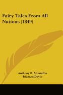 Fairy Tales From All Nations (1849)