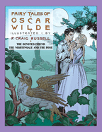 Fairy Tales of Oscar Wilde: The Devoted Friend/The Nightingale and the Rose: Signed Edition Volume 4