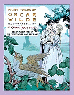 Fairy Tales of Oscar Wilde: The Devoted Friend/The Nightingale and the Rose: Volume 4