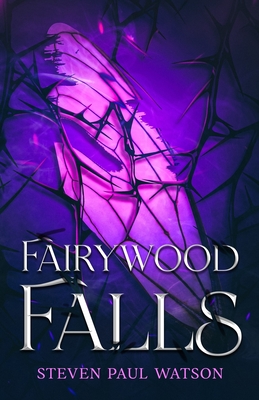 Fairywood Falls - Watson, Steven Paul