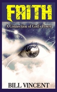 Faith: A Connection of God's Power