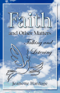 Faith and Other Matters: Talking and Listening