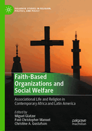 Faith-Based Organizations and Social Welfare: Associational Life and Religion in Contemporary Eastern Europe