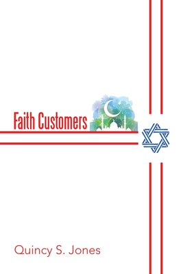 Faith Customers - Jones, Quincy S