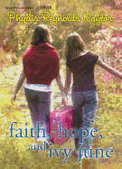 Faith, Hope, and Ivy June
