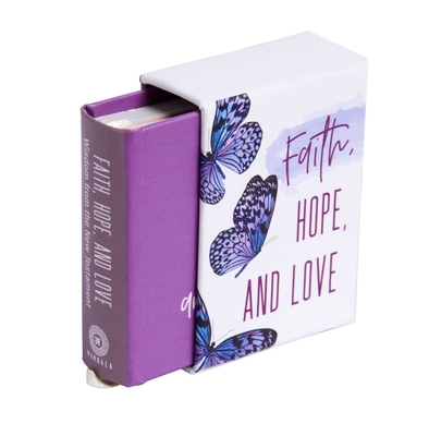 Faith, Hope, and Love (Tiny Book) - Insight Editions