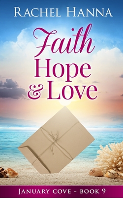 Faith, Hope & Love - Hanna, Rachel