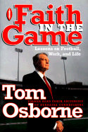 Faith in the Game - Osborne, Tom