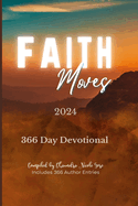 Faith Moves 2024: 366 Day Devotional