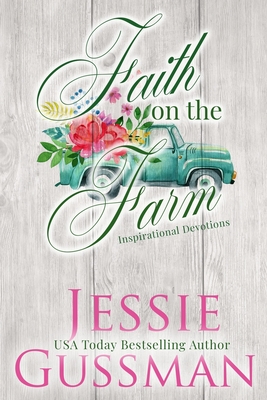Faith on the Farm - Gussman, Jessie