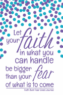 Faith Over Fear Lined Journal