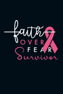 Faith Over Fear Survivor: 2019 Weekly Planner