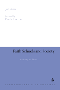 Faith Schools and Society: Civilizing the Debate