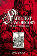 Faith, Text, and History: The Bible in English