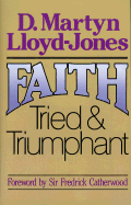 Faith Tried and Triumphant