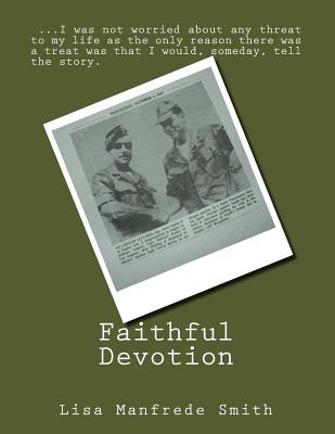 Faithful Devotion - Smith, Alvin Louis, Jr., and Smith, Lisa M