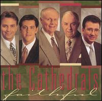 Faithful - The Cathedrals