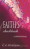 Faith's Checkbook - Spurgeon, C. H.