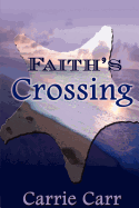 Faith's Crossing