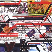 Fake French - El Guapo