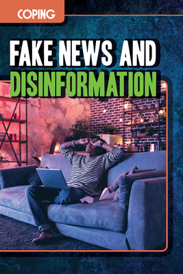 Fake News and Disinformation - Bauser, Robin