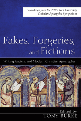 Fakes, Forgeries, and Fictions - Burke, Tony (Editor), and Gregory, Andrew (Foreword by)