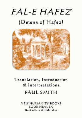 FAL-E HAFEZ (Omens of Hafez) - Smith, Paul (Translated by), and Hafez