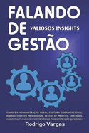 Falando de Gesto: Valiosos Insights