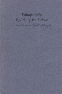 Falaquera's Epistle of the Debate: An Introduction to Jewish Philosophy - Harvey, Steven