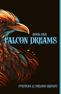 Falcon Dreams