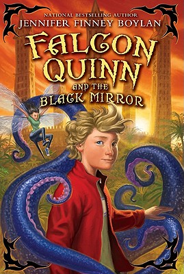 Falcon Quinn and the Black Mirror - Boylan, Jennifer Finney