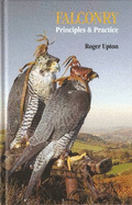 Falconry Principles and Practice