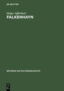 Falkenhayn: Politisches Denken Und Handeln Im Kaiserreich