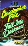 Fall Into Darkness by Christopher Pike