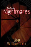 Fall Into Nightmares