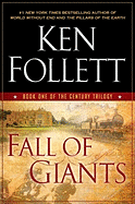 Fall of Giants: Book One of the Century Trilogy