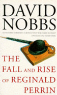 Fall & Rise of Reginald Perrin - Nobbs, David