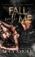 Fall With Me: A Contemporary Icarus Retelling