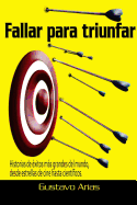 Fallar Para Triunfar