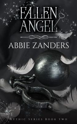 Fallen Angel: Mythic Series, Book Two - Zanders, Abbie