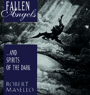 Fallen Angels... and Spirits of the Dark: And Spirits of the Dark