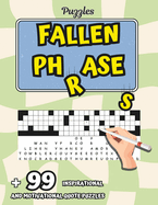 Fallen Phrases Puzzle Book for beginners to experts LEVELS: Inspirational and Motivational Drop Quotes / amazing activity Trivia fallen words to Increase Cognitive Abilities and Boost Memory