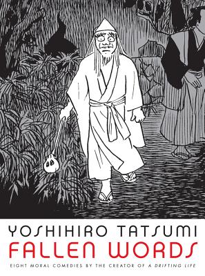 Fallen Words - Tatsumi, Yoshihiro, and Allen, Jocelyne (Translated by)