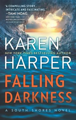 Falling Darkness: A Novel of Romantic Suspense - Harper, Karen, Ms.