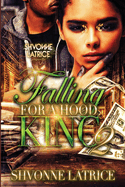 Falling for a Hood King 2