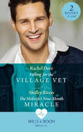 Falling For The Village Vet / The Midwife's Nine-Month Miracle: Falling for the Village Vet / the Midwife's Nine-Month Miracle