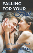 Falling for Your First: A Romantic Standalone Novella