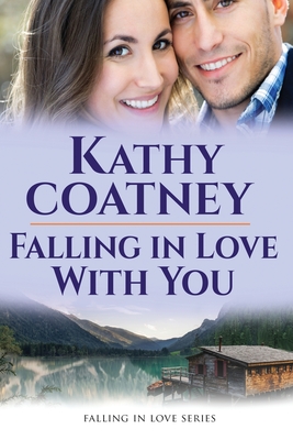 Falling in Love With You - Coatney, Kathy